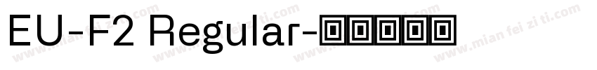 EU-F2 Regular字体转换